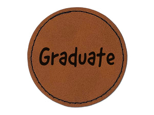 Graduate Fun Text Round Iron-On Engraved Faux Leather Patch Applique - 2.5"