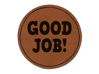 Good Job Teacher School Round Iron-On Engraved Faux Leather Patch Applique - 2.5"