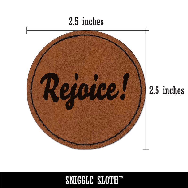 Rejoice Christian Fun Text Round Iron-On Engraved Faux Leather Patch Applique - 2.5"