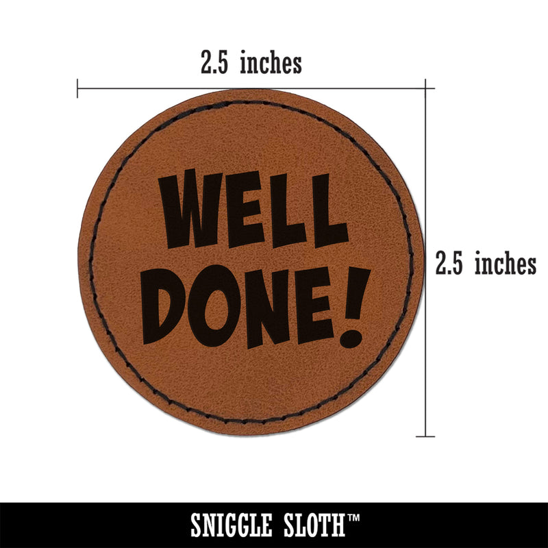 Well Done Teacher School Round Iron-On Engraved Faux Leather Patch Applique - 2.5"