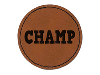 Champ Champion Fun Text Teacher Round Iron-On Engraved Faux Leather Patch Applique - 2.5"