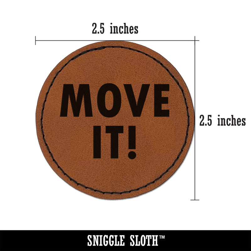 Move It Fun Text Round Iron-On Engraved Faux Leather Patch Applique - 2.5"