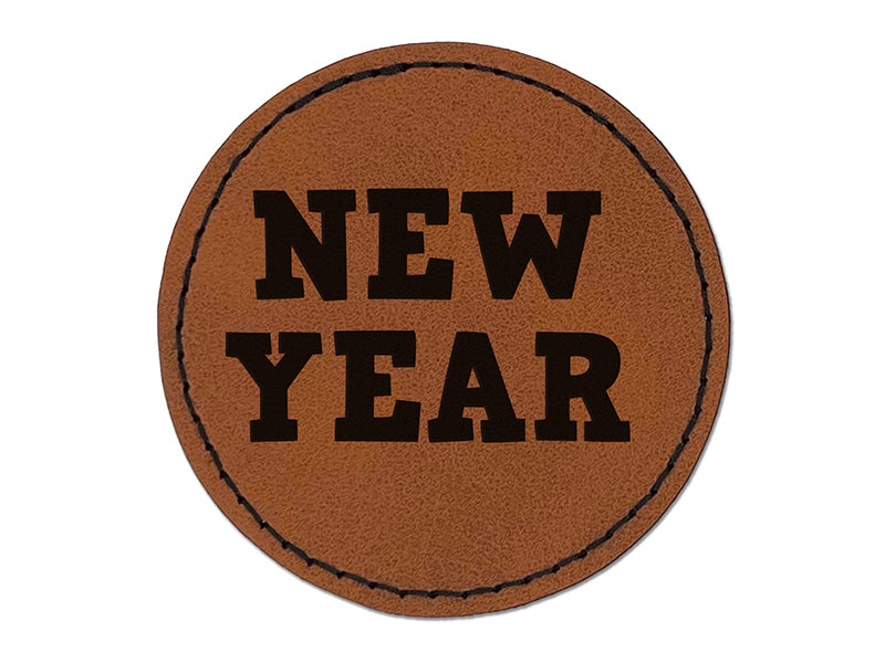New Year Fun Text Round Iron-On Engraved Faux Leather Patch Applique - 2.5"