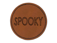 Spooky Halloween Fun Text Round Iron-On Engraved Faux Leather Patch Applique - 2.5"