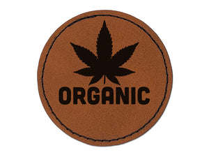 Organic Marijuana Leaf Pot Weed Hemp Round Iron-On Engraved Faux Leather Patch Applique - 2.5"