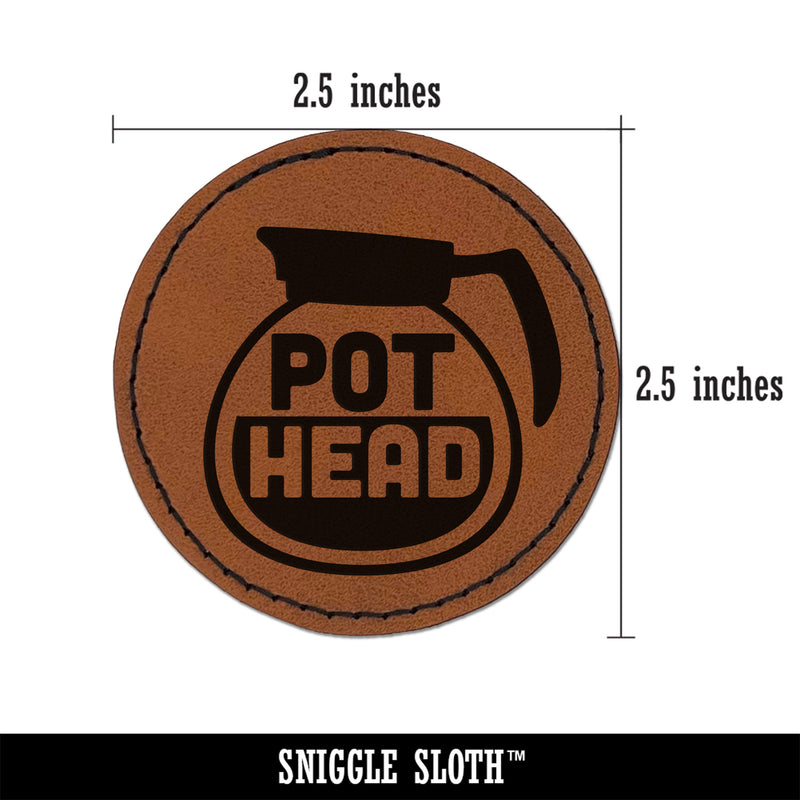 Pot Head Coffee Round Iron-On Engraved Faux Leather Patch Applique - 2.5"