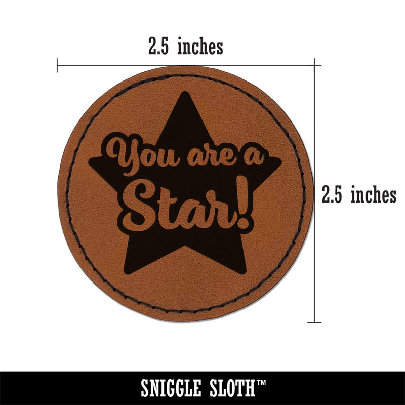 You are a Star Teacher Recognition Round Iron-On Engraved Faux Leather Patch Applique - 2.5"