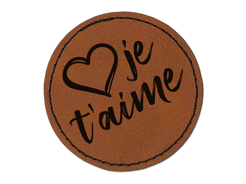 I Love You in French Je T'aime Heart Round Iron-On Engraved Faux Leather Patch Applique - 2.5"