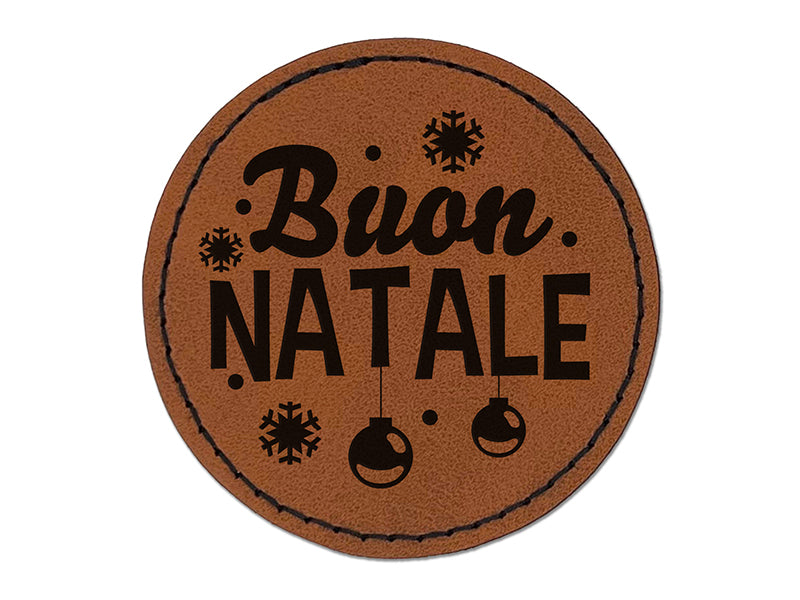 Buon Natale Italian with Christmas Ornaments and Snowflakes Round Iron-On Engraved Faux Leather Patch Applique - 2.5"