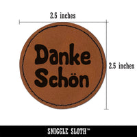 Danke Schon German Thank You Very Much Round Iron-On Engraved Faux Leather Patch Applique - 2.5"