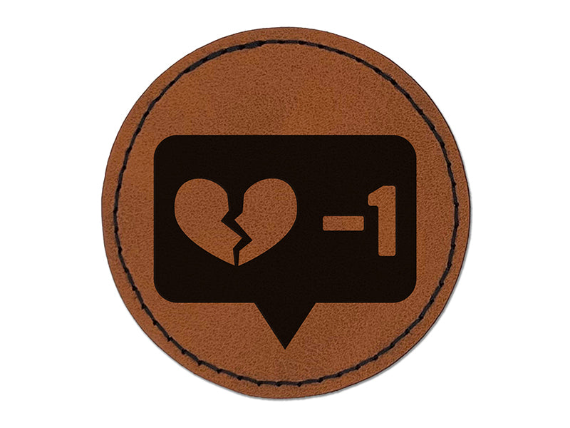 Dislike Broken Heart Minus One Bubble Round Iron-On Engraved Faux Leather Patch Applique - 2.5"