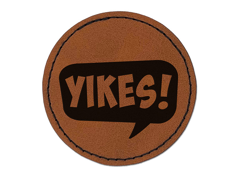 Yikes Callout Speech Bubble Round Iron-On Engraved Faux Leather Patch Applique - 2.5"