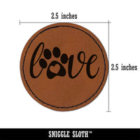 Love Script Paw Print with Heart Dog Cat Round Iron-On Engraved Faux Leather Patch Applique - 2.5"