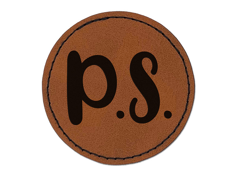 P.S. Postscript Fun Text Round Iron-On Engraved Faux Leather Patch Applique - 2.5"