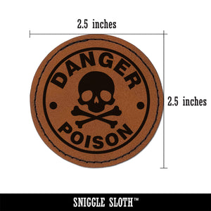 Danger Poison Skull and Cross Bones Round Iron-On Engraved Faux Leather Patch Applique - 2.5"