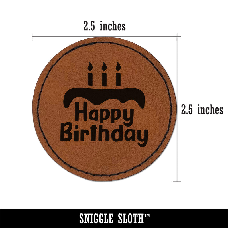 Happy Birthday with Cake Round Iron-On Engraved Faux Leather Patch Applique - 2.5"