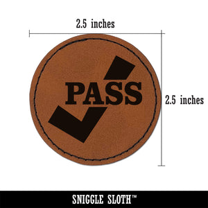 Pass Checkmark Teacher Round Iron-On Engraved Faux Leather Patch Applique - 2.5"