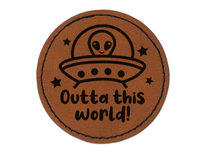 Outta Out of This World Alien Spaceship Round Iron-On Engraved Faux Leather Patch Applique - 2.5"