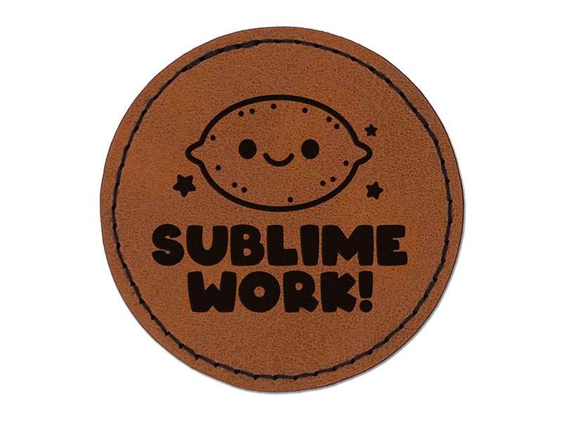 Sublime Work Teacher Student Round Iron-On Engraved Faux Leather Patch Applique - 2.5"