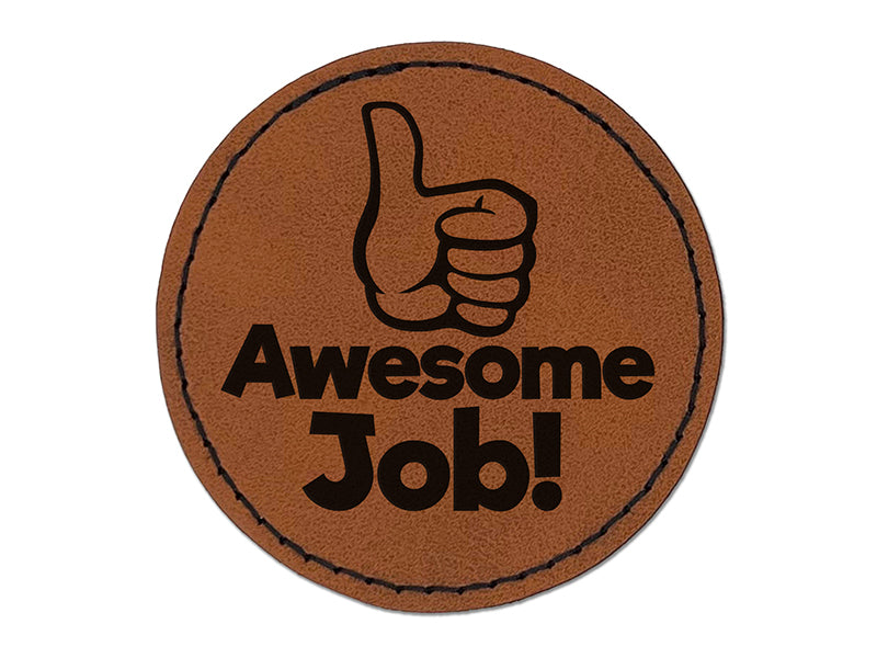 Awesome Job Thumbs Up Compliment Teacher Student Round Iron-On Engraved Faux Leather Patch Applique - 2.5"