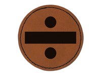 Division Divide Math Symbol Round Iron-On Engraved Faux Leather Patch Applique - 2.5"