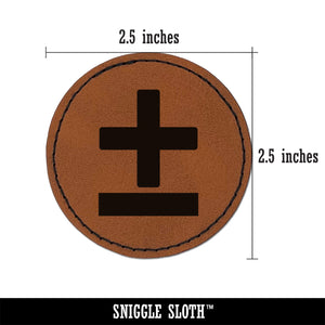 Plus or Minus Range of Values Math Symbol Round Iron-On Engraved Faux Leather Patch Applique - 2.5"