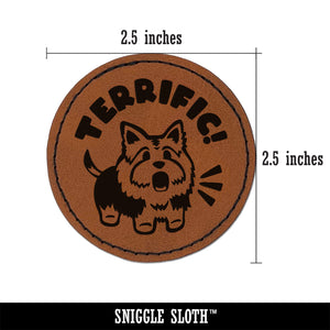 Terrific Terrier Compliment Teacher Student Round Iron-On Engraved Faux Leather Patch Applique - 2.5"