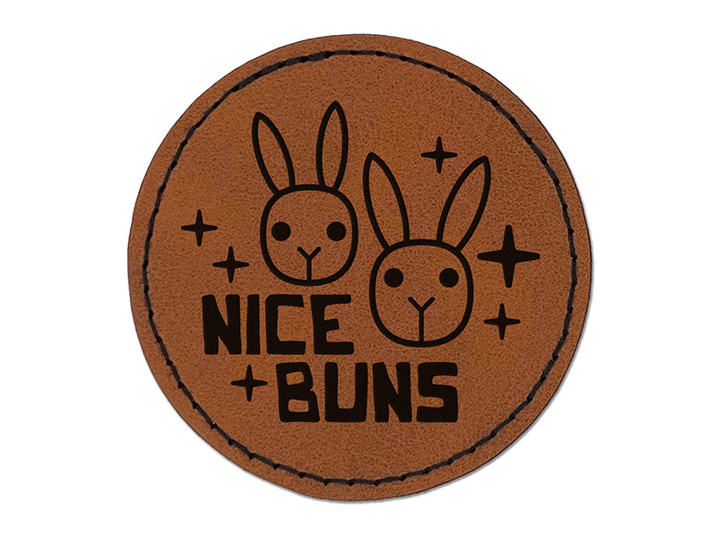 Nice Buns Bunny Rabbit Pun Round Iron-On Engraved Faux Leather Patch Applique - 2.5"