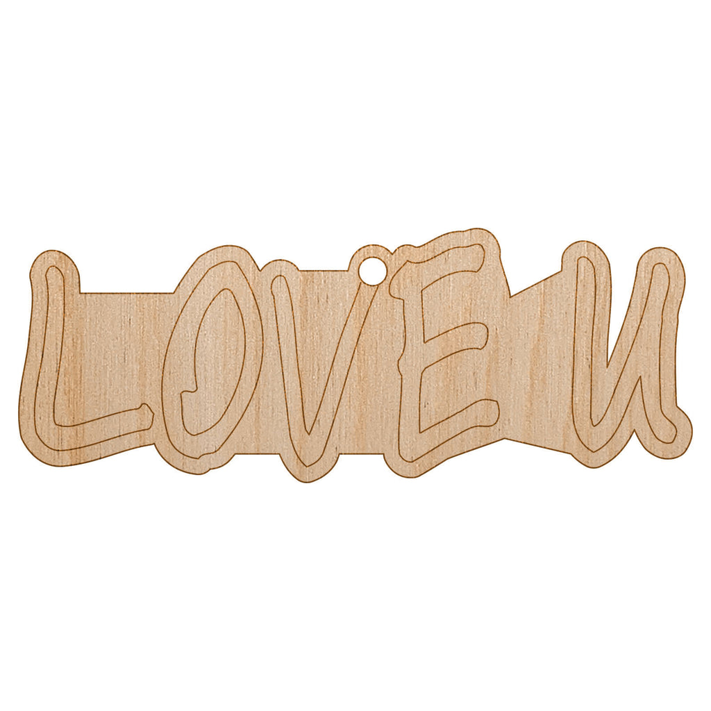 Love U You Text Unfinished Craft Wood Holiday Christmas Tree DIY Pre-Drilled Ornament