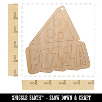 Pizza Slice with Text Unfinished Craft Wood Holiday Christmas Tree DIY Pre-Drilled Ornament