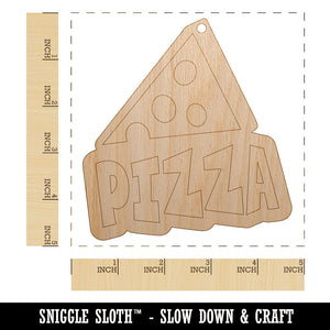 Pizza Slice with Text Unfinished Craft Wood Holiday Christmas Tree DIY Pre-Drilled Ornament