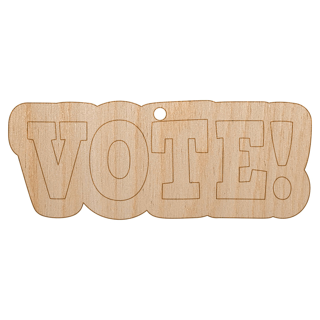 Vote Election Unfinished Craft Wood Holiday Christmas Tree DIY Pre-Drilled Ornament