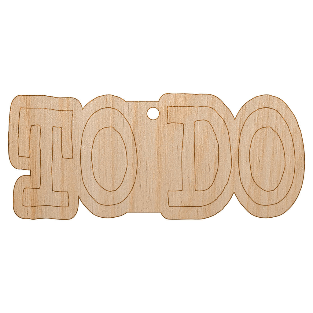 To Do Text Unfinished Craft Wood Holiday Christmas Tree DIY Pre-Drilled Ornament