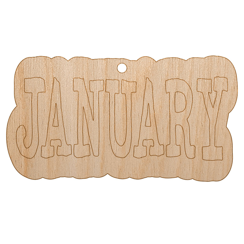 January Month Calendar Fun Text Unfinished Craft Wood Holiday Christmas Tree DIY Pre-Drilled Ornament