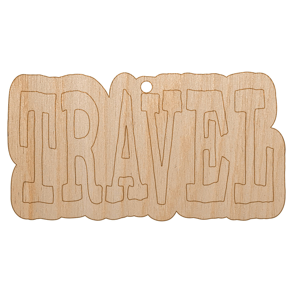 Travel Fun Text Unfinished Craft Wood Holiday Christmas Tree DIY Pre-Drilled Ornament