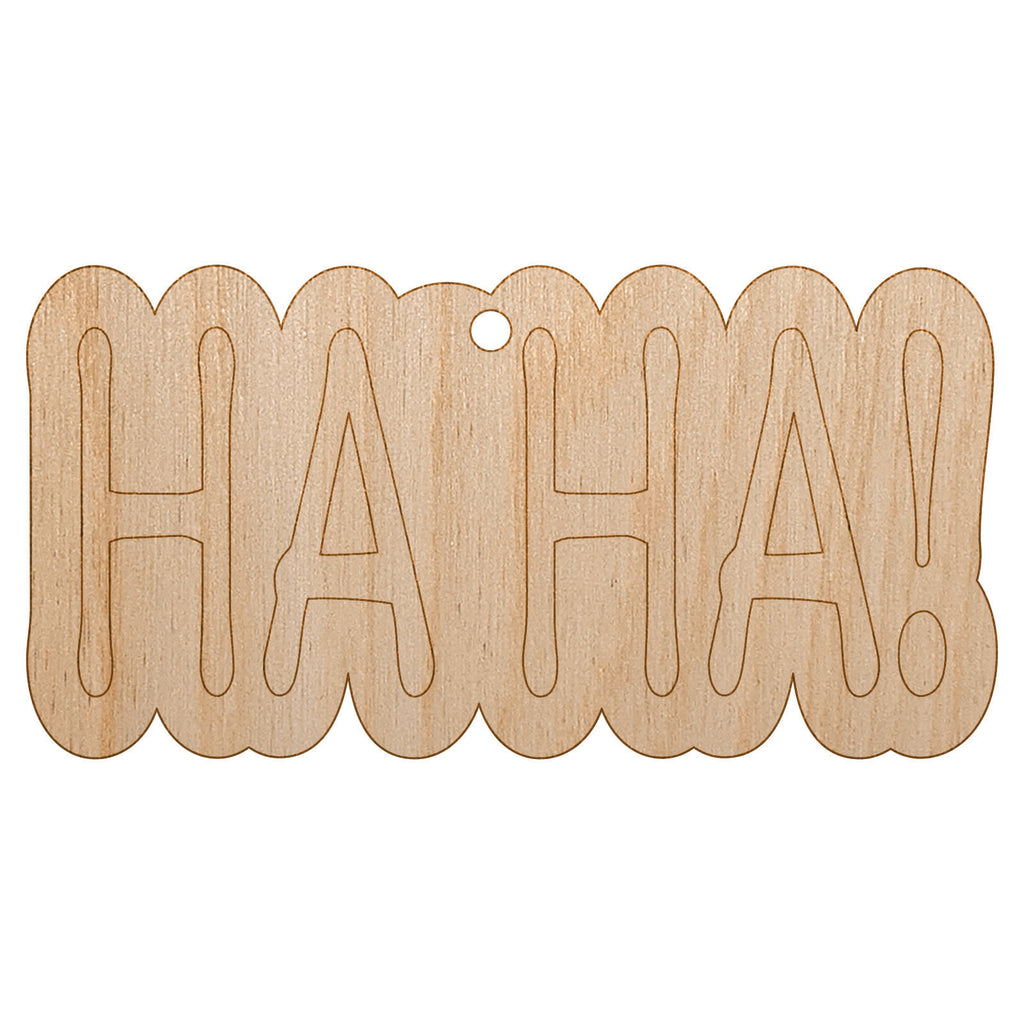 Ha Ha Fun Text Unfinished Craft Wood Holiday Christmas Tree DIY Pre-Drilled Ornament