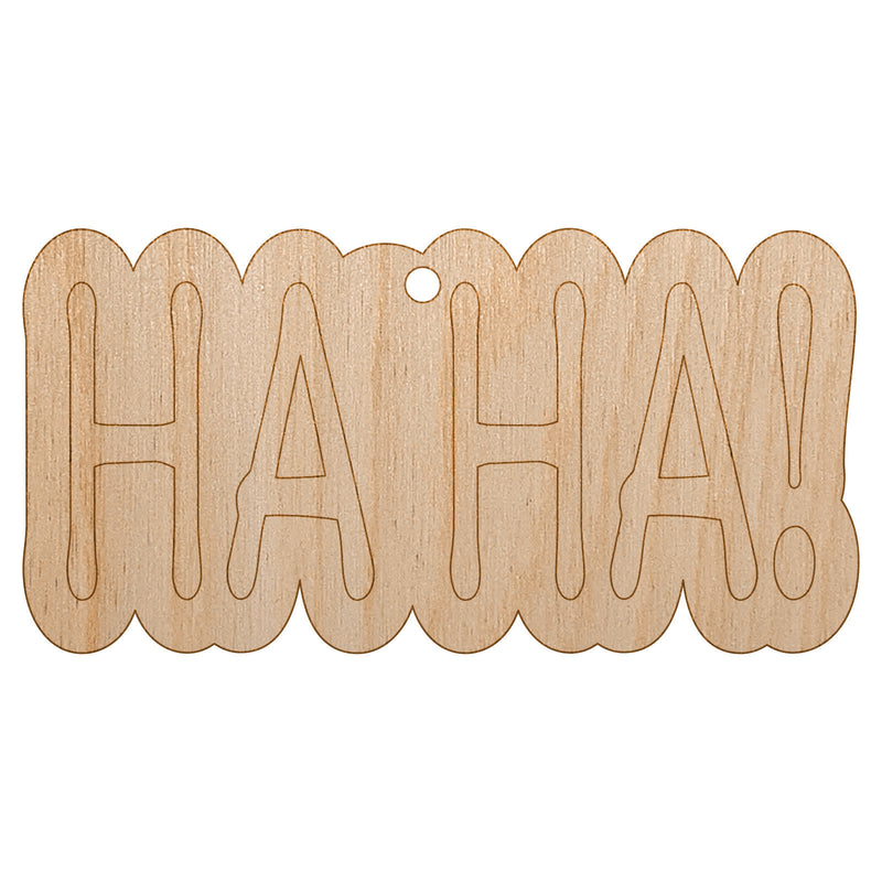 Ha Ha Fun Text Unfinished Craft Wood Holiday Christmas Tree DIY Pre-Drilled Ornament