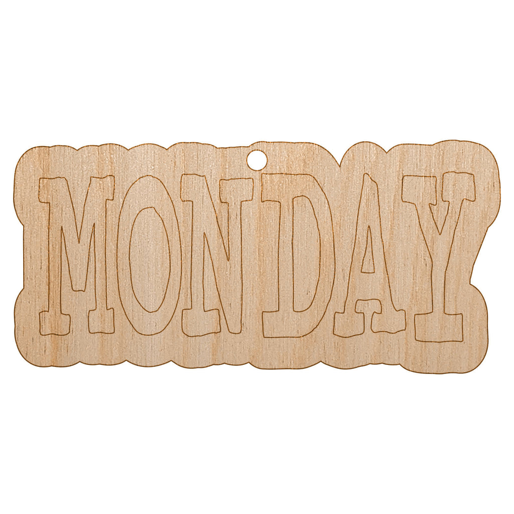 Monday Text Unfinished Craft Wood Holiday Christmas Tree DIY Pre-Drilled Ornament