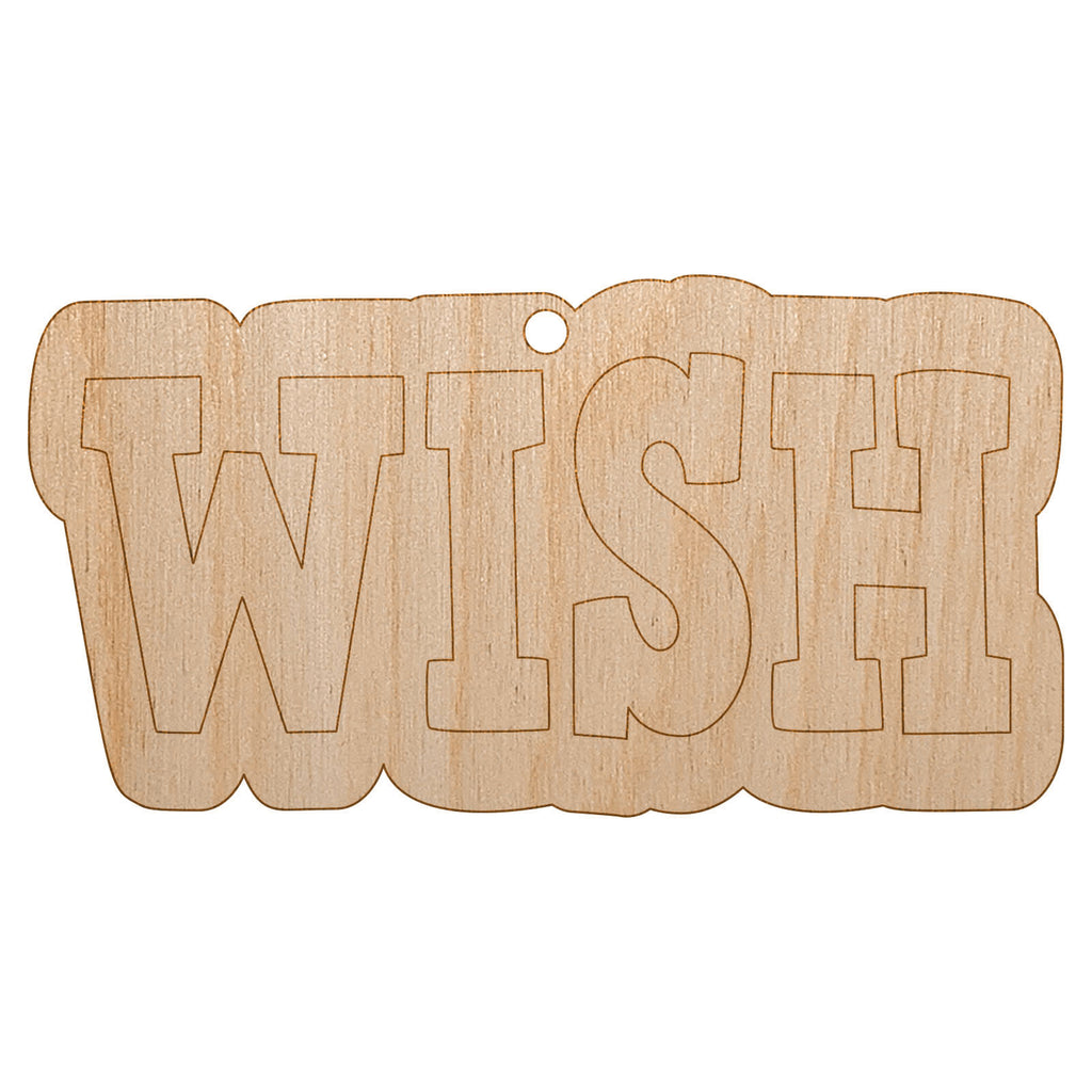 Wish Fun Text Unfinished Craft Wood Holiday Christmas Tree DIY Pre-Drilled Ornament