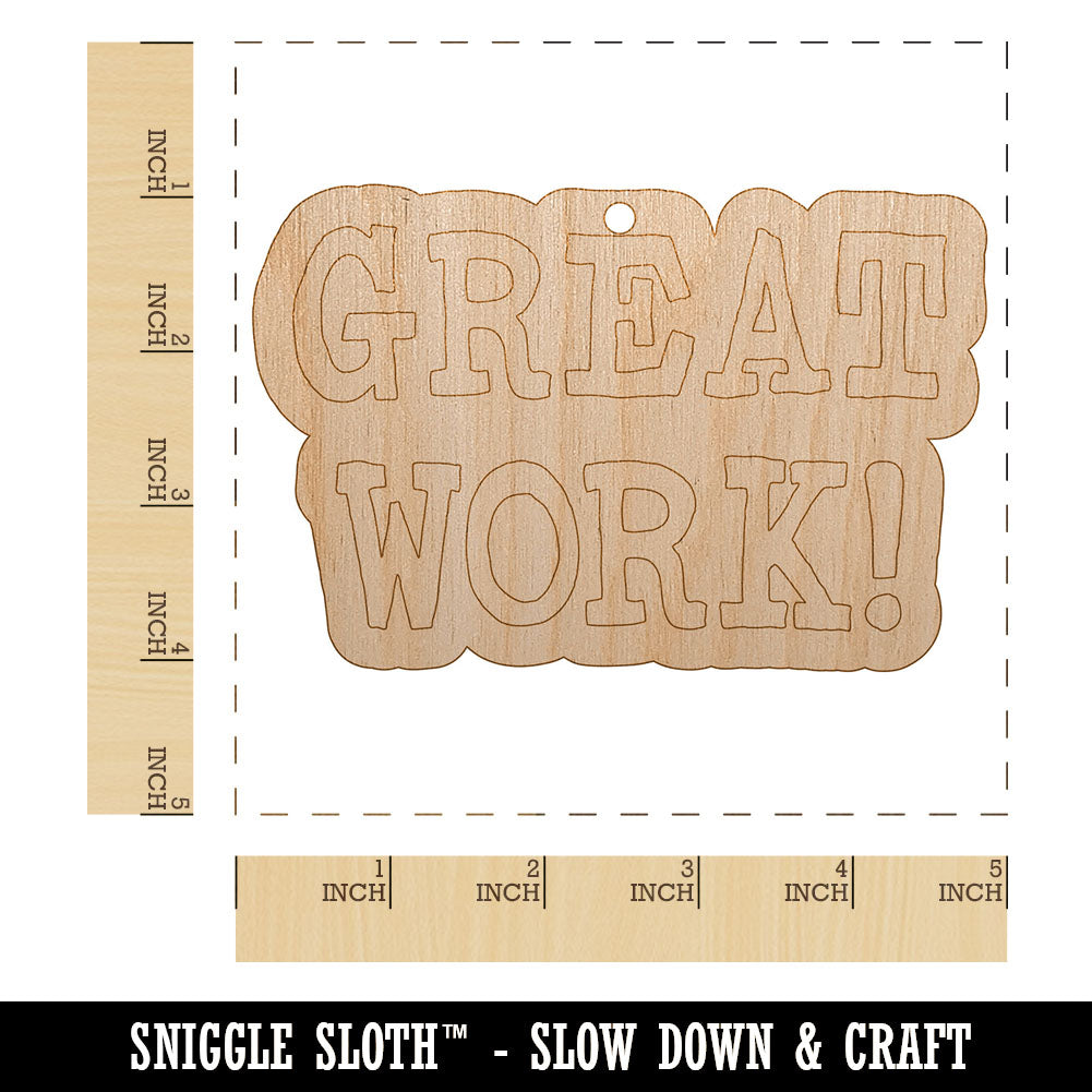 Great Work Fun Text Teacher School Unfinished Craft Wood Holiday Christmas Tree DIY Pre-Drilled Ornament