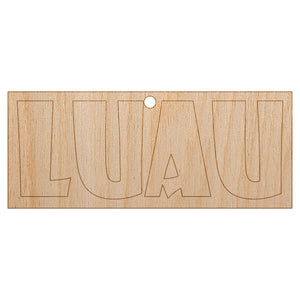 Luau Hawaii Fun Text Unfinished Craft Wood Holiday Christmas Tree DIY Pre-Drilled Ornament