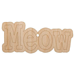 Meow Cat Fun Text Unfinished Craft Wood Holiday Christmas Tree DIY Pre-Drilled Ornament