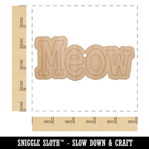 Meow Cat Fun Text Unfinished Craft Wood Holiday Christmas Tree DIY Pre-Drilled Ornament