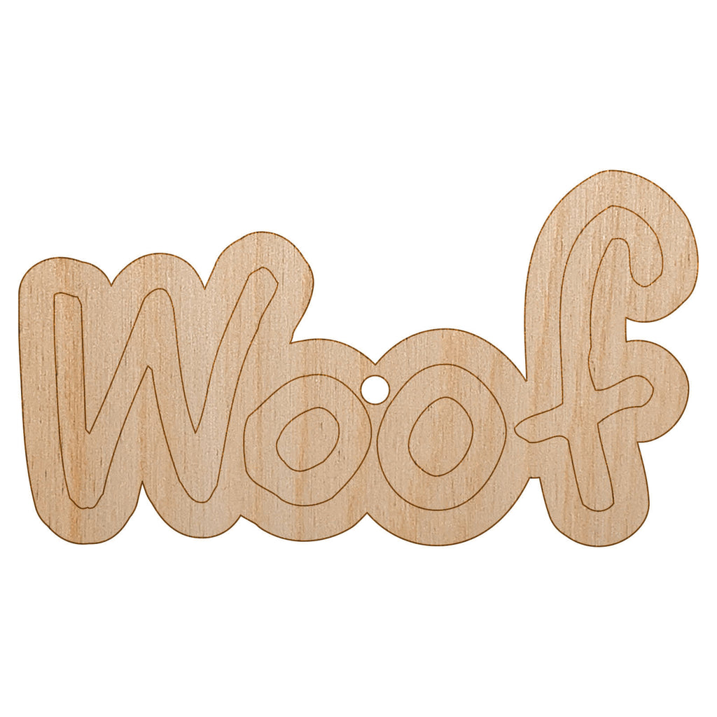 Woof Dog Fun Text Unfinished Craft Wood Holiday Christmas Tree DIY Pre-Drilled Ornament