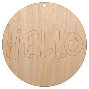 Hello in Circle Unfinished Craft Wood Holiday Christmas Tree DIY Pre-Drilled Ornament