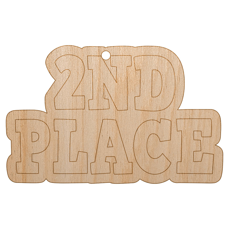 Second 2nd Place Fun Text Unfinished Craft Wood Holiday Christmas Tree DIY Pre-Drilled Ornament