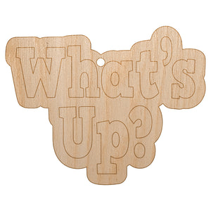 What's Up Fun Text Unfinished Craft Wood Holiday Christmas Tree DIY Pre-Drilled Ornament