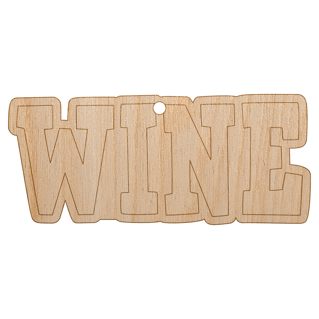 Wine Fun Text Unfinished Craft Wood Holiday Christmas Tree DIY Pre-Drilled Ornament