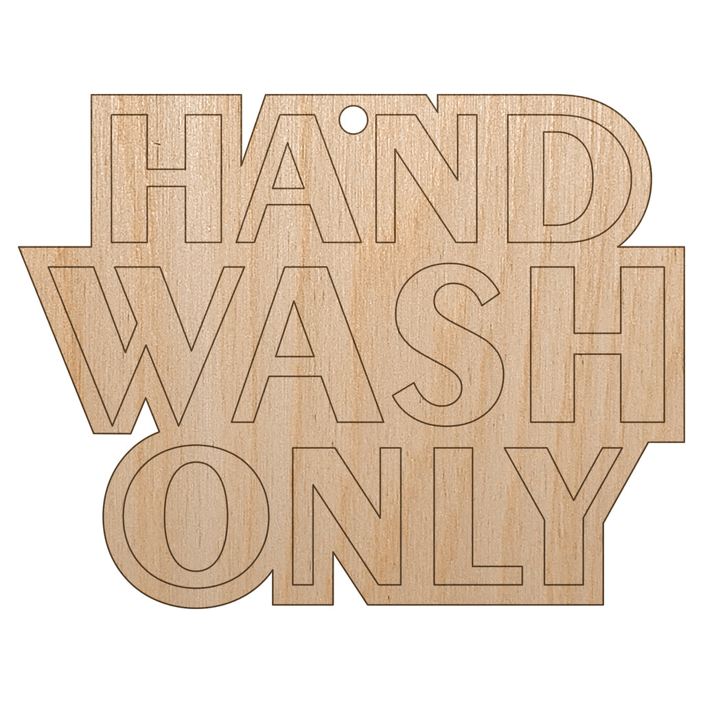 Hand Wash Only Unfinished Craft Wood Holiday Christmas Tree DIY Pre-Drilled Ornament