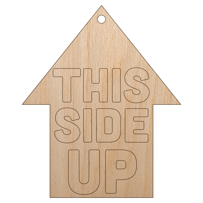 This Side Up Arrow with Text Icon Unfinished Craft Wood Holiday Christmas Tree DIY Pre-Drilled Ornament